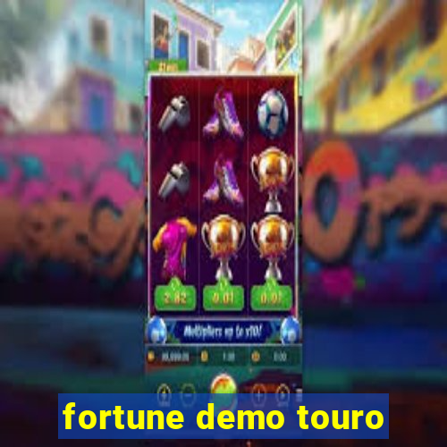 fortune demo touro